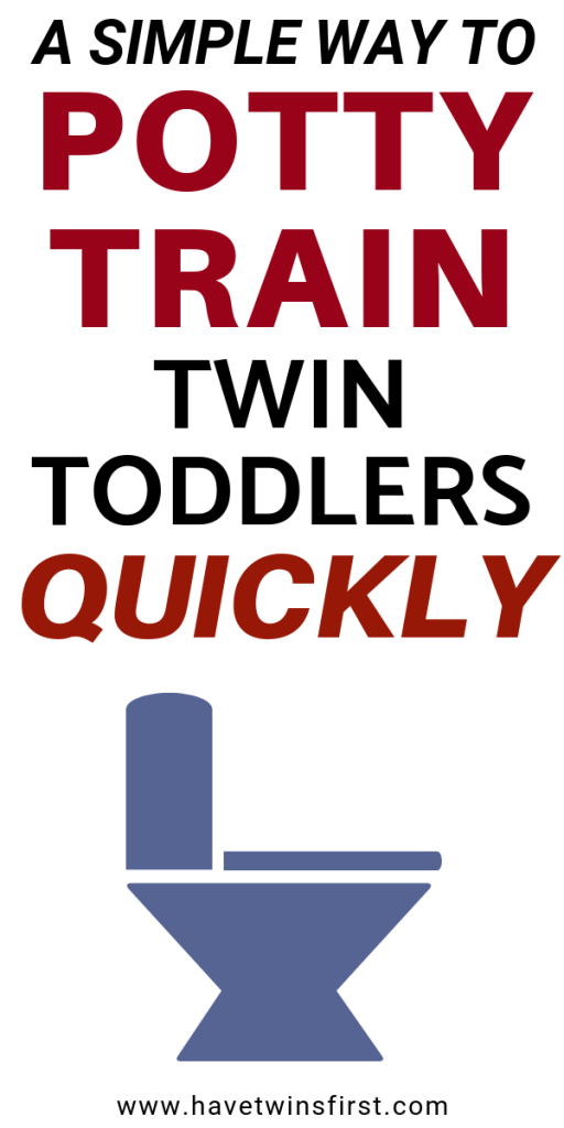 Potty Training Twins Using The 3 Day Potty Training Method | Have Twins ...