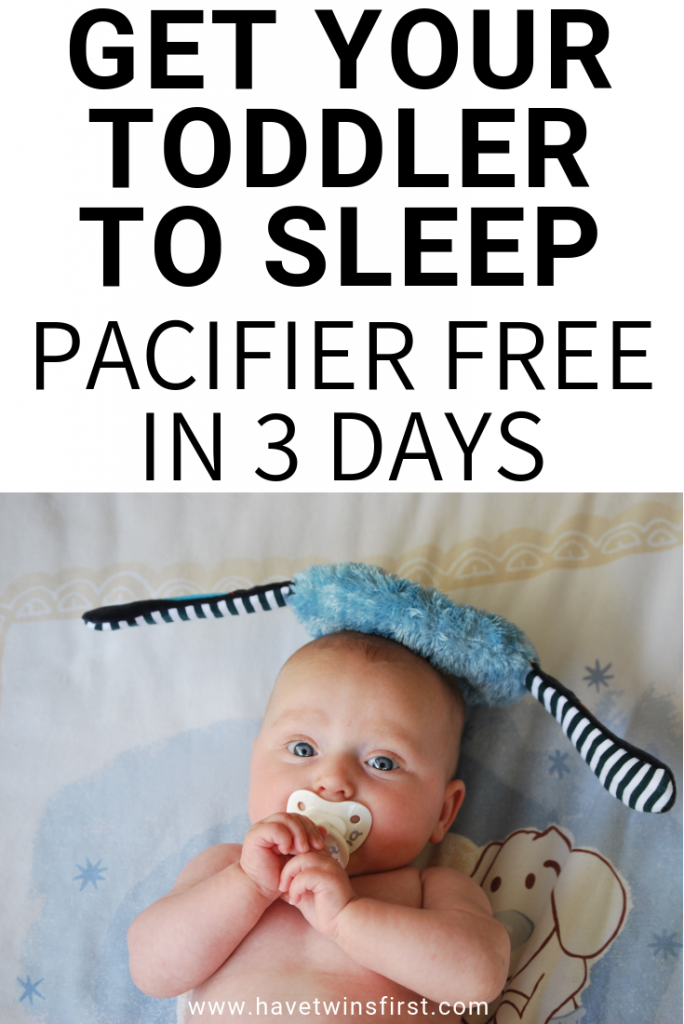 how-to-get-toddler-to-sleep-without-a-pacifier-have-twins-first